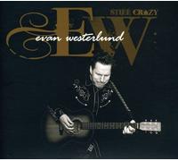 Westerlund, Evan - Still Crazy
