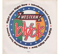 WESTERN BLOCK - RIGHT HERE RIGHT NOW 7 INCH (7" VINYL 45) UK EPIC 1990