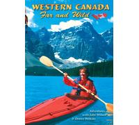 Western Canada Far & Wild