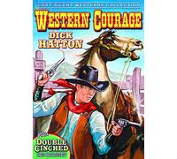 Western Courage / Double Cinched (Silent) (DVD) Dick Hatton Elsa Benham