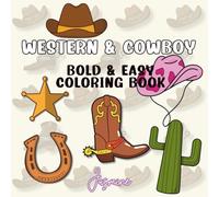 Western & Cowboy: Bold and Easy Coloring Book