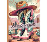Western Cowgirl Coloring Book: 50 Unique Illustrations to Color for Fans of Cowgirls and the Wild West