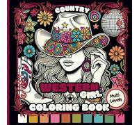 Western Cowgirl: Coloring Book for Adults Featuring Country Vibes, Dance, and Ranch Life