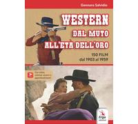 Western dal muto all'età dell'oro - [ERGA]