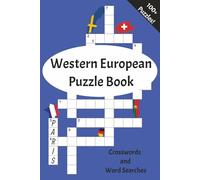 Western European Puzzle Book: Everything about Western Europe, from Lisbon to Helsinki and everything in between