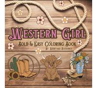 Western Girl: Bold & Easy Coloring Book