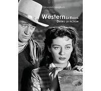 Western. La realtà dietro la fiction