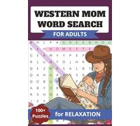 Western Mom Word Search: Puzzle book with easy to read print with fun themes western moms will love. 100+ word search puzzles for relaxation, mindfulness and inspiration.