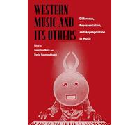 Georgina Born Western Music and Its Others (Tascabile)