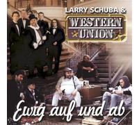 Western Union & Larry Schuba - Ewig auf und Ab