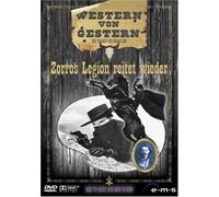 Western von Gestern 8 - Zorros Legion reitet wie