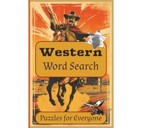 Western Word Search: 110 Pages of Cowboy & Country-Themed Puzzles with Solutions | 6x9 Brain Games for Kids, Adults, Seniors & Western Fans