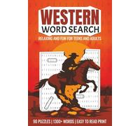 Western Word Search: 90 Fun & Relaxing Easy-to-Read Puzzles for Teens & Adults about the Wild West, Cowboys, Rodeos | 6x9, 105 Pages | Gift for Western Fans & Puzzle Lovers