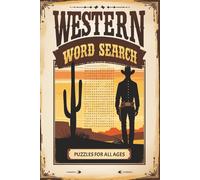 Western Word Search Puzzle Book: Word Searches with Easy to Read Print about Western, Old West, Rodeos and More I 6x9 inches, 110 pages I 50+ Puzzles … Gift for Vacations, Holidays and Free Times