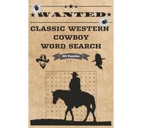 Western Word Search Puzzle Book: Word Searches with Easy to Read Print About Western Times, Cowboys, Movies and More | 6x9 Inches, 120 Pages | 60 Puzzles... Gift for Vacations, Holidays, and Free Time