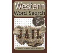 Western Word Search: Word Searches about Western Civilization, Wild West, Outlaws and More. | 6x9 inch, 110 Pages | Puzzles For Adults, Seniors And Teens.