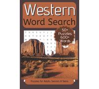 Western Word Search: Word Searches about Western Civilization, Wild West, Ranches and More. | 6x9 inch, 110 Pages | Puzzles For Adults, Seniors And Teens.