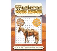 Westerns Word Search: 55 Western Word Search Puzzles for Adults | 110-Page Large Print Activity Book Featuring Words of the Wild West