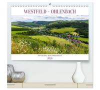 Westfeld-Ohlenbach im Wechsel der Jahreszeiten (hochwertiger Premium Wandkalender 2026 DIN A2 quer), Kunstdruck in Hochglanz: In Westfeld und Ohlenbach hat jede Jahreszeit ihre schönen Seiten.