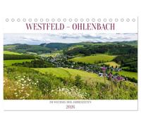 Westfeld-Ohlenbach im Wechsel der Jahreszeiten (Tischkalender 2026 DIN A5 quer), CALVENDO Monatskalender: In Westfeld und Ohlenbach hat jede Jahreszeit ihre schönen Seiten.