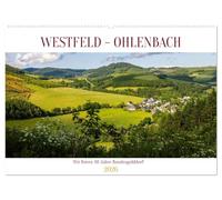Westfeld-Ohlenbach - Wir feiern 50 Jahre Bundesgolddorf (Wandkalender 2026 DIN A2 quer), CALVENDO Monatskalender: Westfeld-Ohlenbach ist seit 50 Jahren Bundesgolddorf