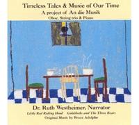 Westheimer, Ruth Dr. - Timeless Tales & Music Of Our