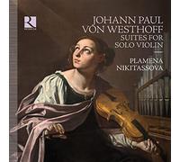 Westhoff Johann Paul - Suites Per Violino Solo
