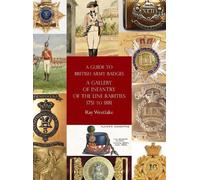 Westlake R A Guide to British Army Badges (Copertina rigida)