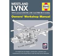 Haynes – Westland Lynx 1976–oggi (HAS Mk2, Mk3 e HMA Mk8) – Progetto, costruzione e manutenzione