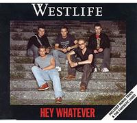 Westlife - Hey Whatever 1