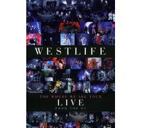Westlife - The Where We Are Tour/Live from the O2