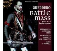 Guerrero F. - Missa De la Batalla Escoutez