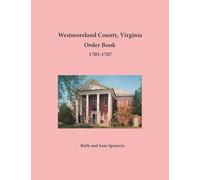 Westmoreland County, Virginia Order Book, 1705-1707