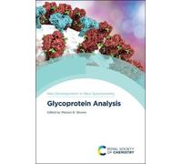 Weston B Struwe Glycoprotein Analysis (Copertina rigida)