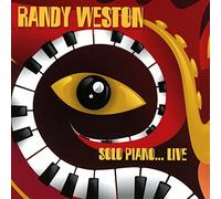 WESTON, RANDY - SOLO PIANO LIVE