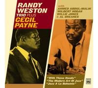 Weston,Randy Trio - With These Hands/Modern Art of Jazz/Jazz a la Bohe