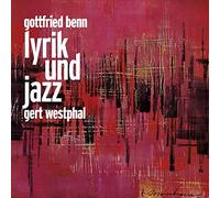 WESTPHAL, GERT - GOTTFRIED BENN LYRIK &..