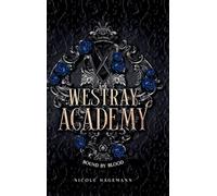 Westray Academy: Bound by Blood: 1