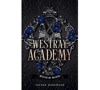 Westray Academy: Bound by Blood: 1