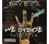 Westside Bad Boys - Bay 2 l.a.