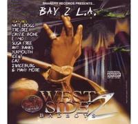 Westside Badboys - Bay 2 L.A. Pt. 2