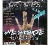 Westside Badboys - Bay to L.A.