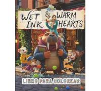 Wet Ink & Warm Hearts: Libro para Colorear | GQ09