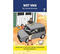 Wet Van: Decodable Readers for Learning Letters and Reading Words. For Early, Emergent Readers and Students with Dyslexia. (Reader 7 Introduces Letters e, v, w)