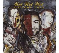 Wet Wet Wet - Picture This