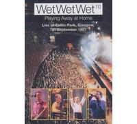 Wet Wet Wet - Playing away from Home [Edizione: Regno Unito]