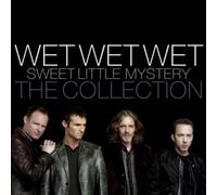 Wet Wet Wet – Sweet Little Mystery: the Coll