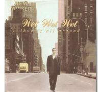 Wet Wet Wet - Wet Wet Wet - Love Is All Around / I Can Give You Everything (Soul Mix) (7" Vinyl)