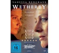 Wetherby - Die Gewalt vergessener Träume