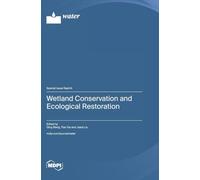Wetland Conservation and Ecological Restoration